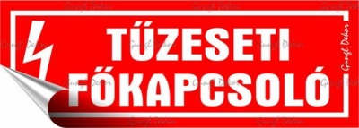 Információs matrica, 14x5 cm, "Tűzeseti főkapcsoló"